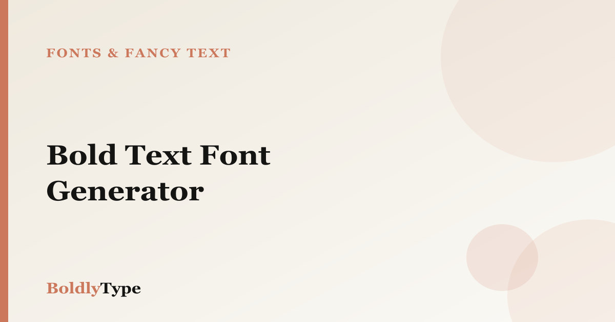 Bold Text Font Generator: Make Any Text Bold