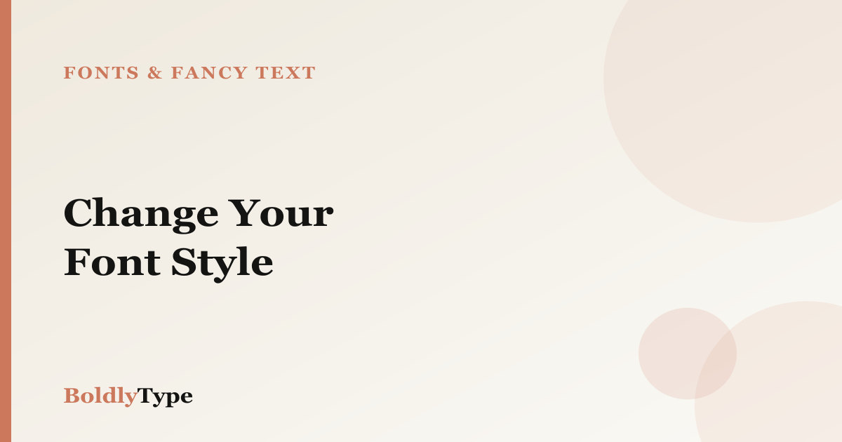 How to Change Font Style on Any Social App